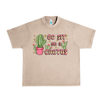 French Oak go sit on a cactus Urban Heavy Tee - MaliasSmallBusiness