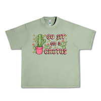 Oil Green go sit on a cactus Urban Heavy Tee - MaliasSmallBusiness