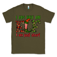 Army Green i am not an elf i am just short christmas Classic Tee - RanaPortraitStore