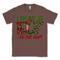 Chestnut i am not an elf i am just short christmas Classic Tee - RanaPortraitStore