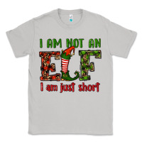 Moon Dust i am not an elf i am just short christmas Classic Tee - RanaPortraitStore
