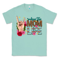 Seafoam rockin the mom life mothers day Classic Tee - texasbilliewilder