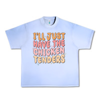 Grape Ice i'll just have the chicken tenders Urban Heavy Tee - MaliasSmallBusiness