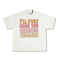 Pistachio i'll just have the chicken tenders Urban Heavy Tee - MaliasSmallBusiness