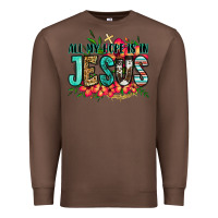 Chestnut all my hope is in jesus Premium Sweatshirt - Jasminsmagicworld