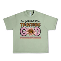 Oil Green im just out here trusting god Urban Heavy Tee - MaliasSmallBusiness