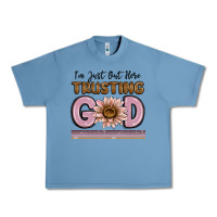 Pebble Blue im just out here trusting god Urban Heavy Tee - MaliasSmallBusiness