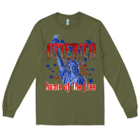 Army Green America home of the free Long Sleeve Tee - texasbilliewilder