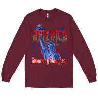 Burgundy America home of the free Long Sleeve Tee - texasbilliewilder