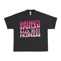 Pigment Black somebodys spoiled back seat princess Urban Heavy Tee - MaliasSmallBusiness