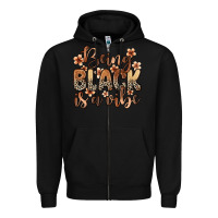 Black Being black is a vibe Zipper Hoodie - Zillion Design Studio