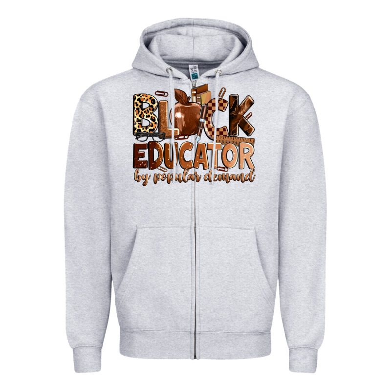 Black Educator By Popular Demand Zipper Hoodie by Zillion Design Studio | Teevron
