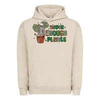 Pigment French Oak never enough plants Urban Hoodie - MaliasSmallBusiness