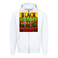 White Black history month periodt Zipper Hoodie - Zillion Design Studio