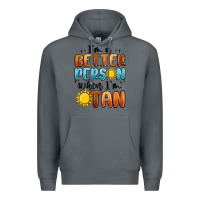 Rock im better person when im tan Premium Hoodie - MaliasSmallBusiness