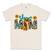 Natural show mom with horse mothers day Classic Tee - texasbilliewilder