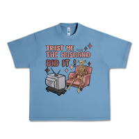 Pebble Blue trust me the husband did it Urban Heavy Tee - MaliasSmallBusiness