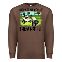 Chestnut they see me rollin' they hattin' Premium Sweatshirt - Artiststas