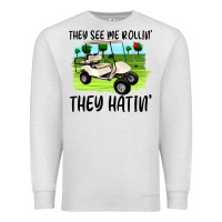 Oatmeal Heather they see me rollin' they hattin' Premium Sweatshirt - Artiststas