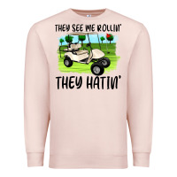 Pale Pink they see me rollin' they hattin' Premium Sweatshirt - Artiststas