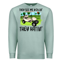 Seafoam they see me rollin' they hattin' Premium Sweatshirt - Artiststas