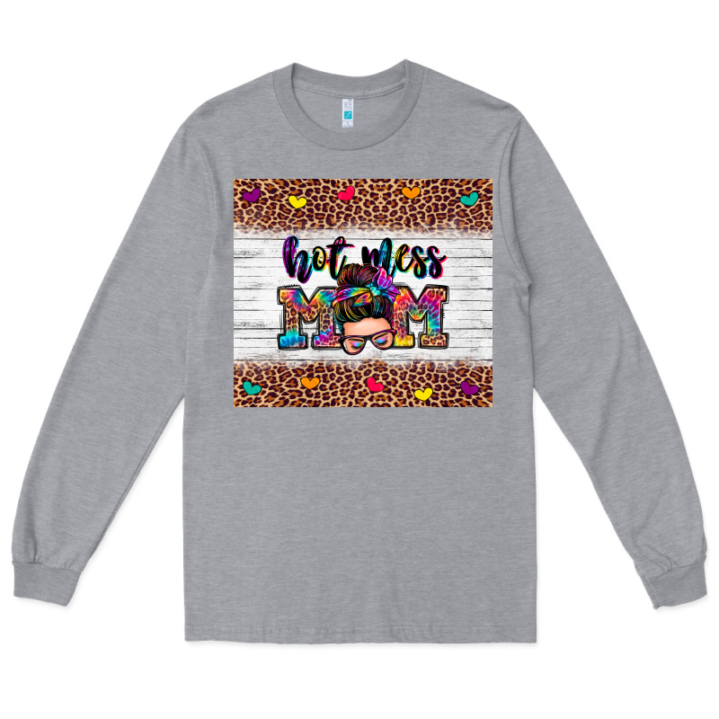 Hot Mess Mom Long Sleeve Tee by Zillion Design Studio | Teevron
