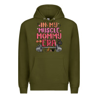 Army Green in my muscle mommy era Premium Hoodie - MaliasSmallBusiness