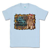 Dusty Blue life is better with a cockapoo Classic Tee - RanaPortraitStore