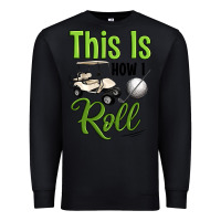 Black this is how i roll Premium Sweatshirt - Artiststas