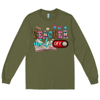 Army Green teacher mode off Long Sleeve Tee - AdoDesignShop