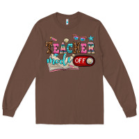 Chestnut teacher mode off Long Sleeve Tee - AdoDesignShop