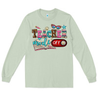 Matcha teacher mode off Long Sleeve Tee - AdoDesignShop