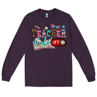 Plum teacher mode off Long Sleeve Tee - AdoDesignShop