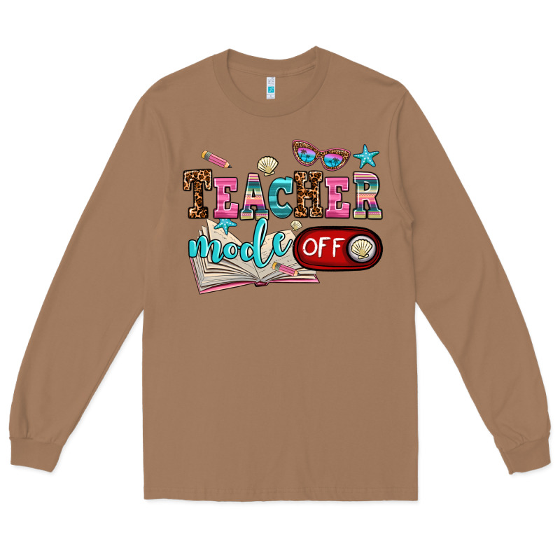 Teacher Mode Off Long Sleeve Tee by AdoDesignShop | Teevron