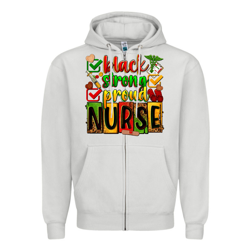 Black Strong Proud Nurse Juneteeenth Zipper Hoodie by Zillion Design Studio | Teevron