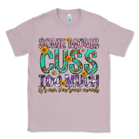 Lilac some moms cuss too much mothers day Classic Tee - texasbilliewilder
