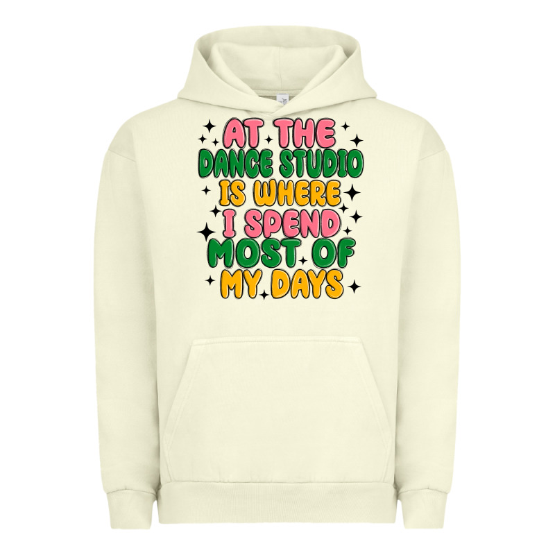 At The Dance Studio Is Where I Spend  Most Of My D Urban Hoodie by MaliasSmallBusiness | Teevron