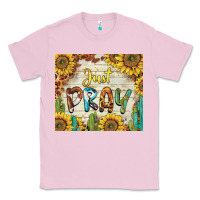 Bubblegum Pink just pray Classic Tee - BarkalooDesign