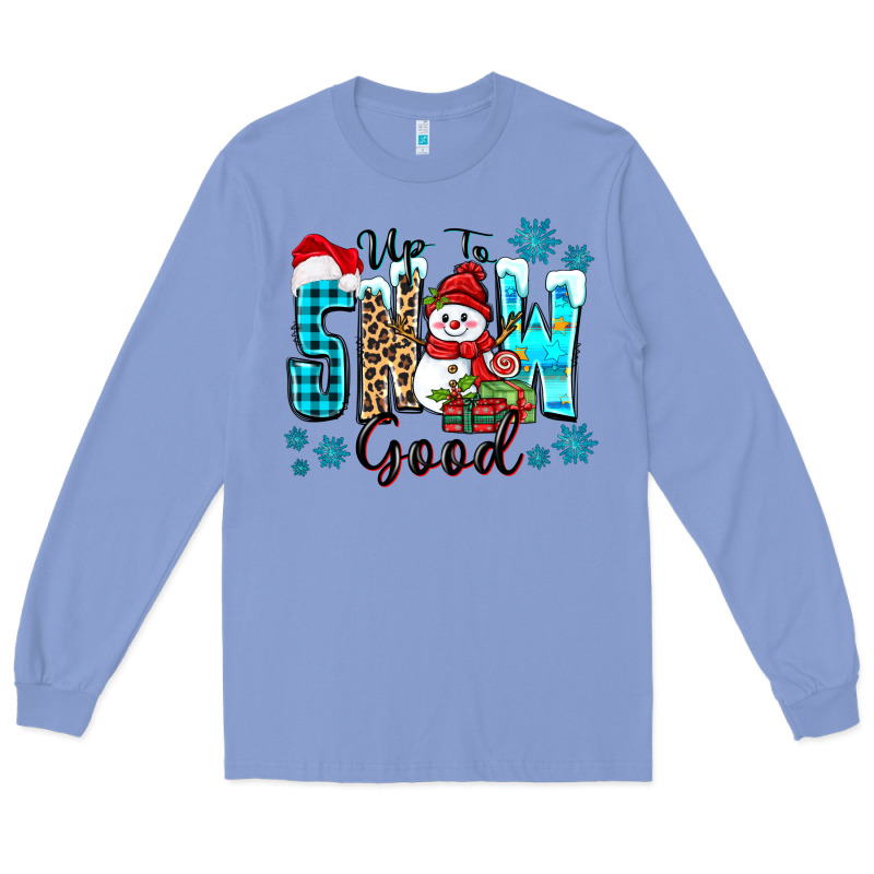 Up To Snow Good Long Sleeve Tee by Zillion Design Studio | Teevron