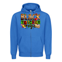 True Royal Black Teacher magic juneteenth Zipper Hoodie - Zillion Design Studio