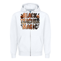 White Black Teacher magic juneteenth Zipper Hoodie - Zillion Design Studio