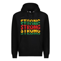 Black my history is strong Premium Hoodie - MaliasSmallBusiness