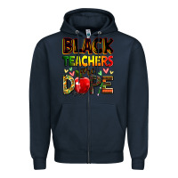 Navy Black Teacher's are dope juneteenth Zipper Hoodie - Zillion Design Studio