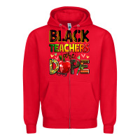 Red Black Teacher's are dope juneteenth Zipper Hoodie - Zillion Design Studio
