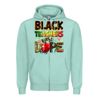 Seafoam Black Teacher's are dope juneteenth Zipper Hoodie - Zillion Design Studio