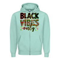 Seafoam Black vibes only juneteenth Zipper Hoodie - Zillion Design Studio