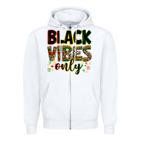 White Black vibes only juneteenth Zipper Hoodie - Zillion Design Studio