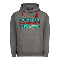 Pigment Tornado everyone was thinking it i just said Urban Hoodie - NancyCooperArtShop