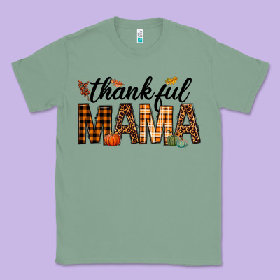 Thankful Mama Classic Tee Designed By Texasbilliewilder