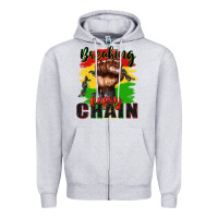 Heather Grey Breaking every chain juneteenth Zipper Hoodie - Zillion Design Studio